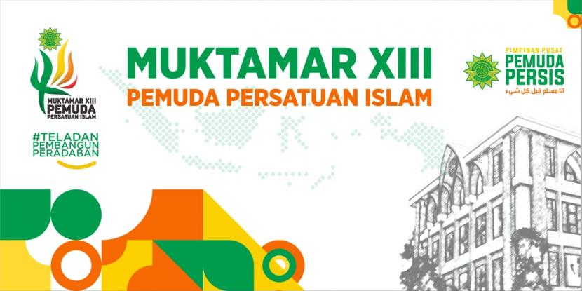 Muktamar XIII Pemuda Persis, Semangat Baru Peradaban